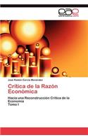 Crítica de la Razón Económica