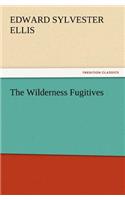 Wilderness Fugitives