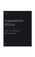 Inspiration Office: How to Design Workspaces