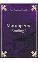 Mørupperne Samling 3: (Danish)