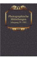Photographische Mitteilungen Jahrgang 39. 1902