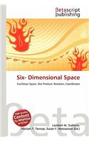 Six- Dimensional Space: (English)