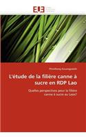 L''étude de la Filière Canne À Sucre En Rdp Lao