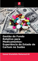 Gestão do Fundo Rotativo para Medicamentos