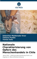 Nationale Charakterisierung von Opfern des Menschenhandels in Chile