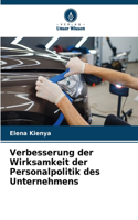 Verbesserung der Wirksamkeit der Personalpolitik des Unternehmens