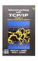 Internetworking With Tcp/Ip: Client-Server Programming And Applications (Bsd Socket Version With Ansi C), 2Nd Ed., Vol. Iii: General Management