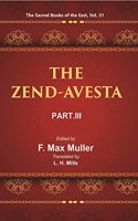 The Sacred Books Of The East (The Zend-Avesta, Part-Iii: The Yasna, Visparad, Afrinagan, Gahs, And Miscellaneous Fragments)