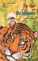 The Tiger And The Mosquito