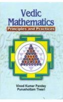 Vedic Mathematics - Principles and Practices