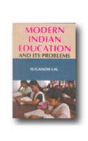 Modern India Education : And its Problems