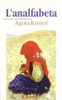 L'analfabeta: Narracio autobiografica