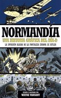 Normandia: Una historia grafica del Dia-D