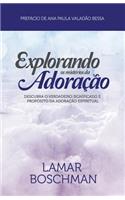 Explorando os Misterios da Adoracaco