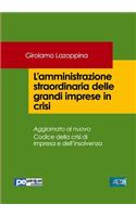 L'amministrazione straordinaria delle grandi imprese in crisi