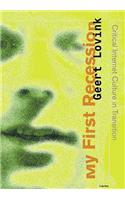 My First Recession - Critical Internet Culture in Transition