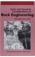 Static and Dynamic Considerations in Rock Engineering