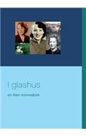 I glashus: En liten minnesbok