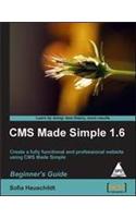 CMS Made Simple 1. 6 Beginner’s Guide