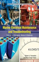 Marine Electrical Maintenance and Troubleshooting: Volume 1 - Alternators, Motors & Batteries, Second Edition (Elstan'sÂ® Marine Engineering Series)