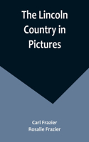 Lincoln Country in Pictures