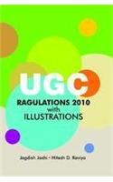 UGC Ragulations 2010 with Illustrations