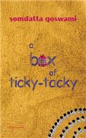 Box of Ticky-Tacky