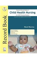 Practical Record book of child health Nursing For GNM Nursing Students