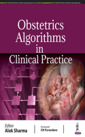 Obstetrics Algorithms in Clinical Practice