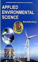 Applied Environmental Science (International Encyclopaedia of Applied Science and Technology: Series)
