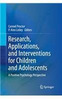 Research, Applications, and Interventions for Children and Adolescents