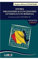 Istoria Organizarii Si Functionarii Guvernului in Romania