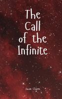 The Call of the Infinite