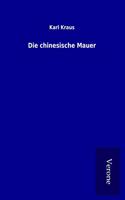 Die chinesische Mauer