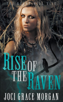 Rise Of The Raven