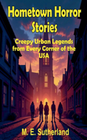 Hometown Horror Stories