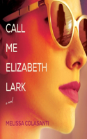 Call Me Elizabeth Lark