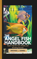 The Angel Fish Handbook