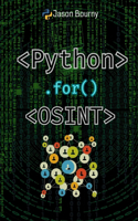 Python for OSINT: Tracking and Profiling Targets