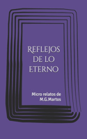 Reflejos de lo Eterno