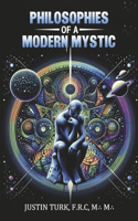 Philosophies of a Modern Mystic