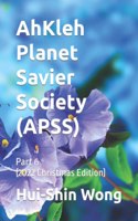 AhKleh Planet Savier Society (APSS)