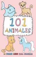 101 Animales, Mi Primer Libro Para Colorear