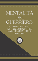 Mentalitá del Guerriero