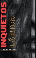 Lábios Inquietos