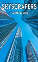 Skyscrapers Calendar 2021: 16-Month Calendar, Cute Gift Idea For Tower Lovers, Women & Men