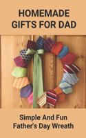 Homemade Gifts For Dad