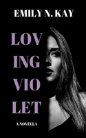 Loving Violet