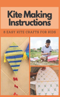 Kite Making Instructions: 8 Easy Kite Crafts for Kids