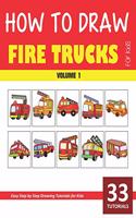 How to Draw Fire Trucks for Kids - Volume 1